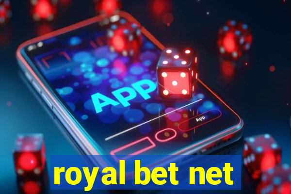 royal bet net